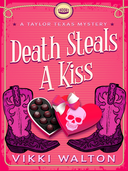 Title details for Death Steals a Kiss by Vikki Walton - Available